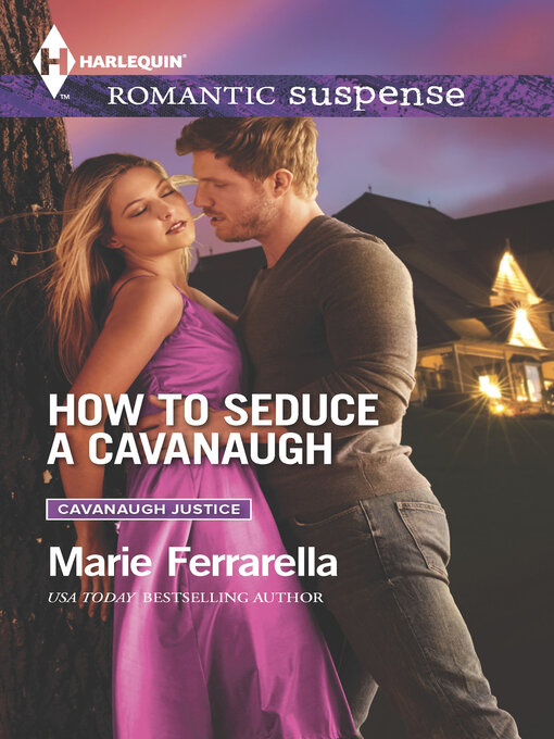 Title details for How to Seduce a Cavanaugh by Marie Ferrarella - Wait list